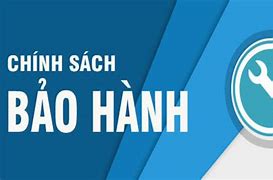 Chính Sách Bảo Hành Trong Tiếng Anh