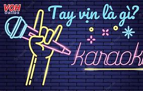 Karaoke Tay Vịn Quận 1