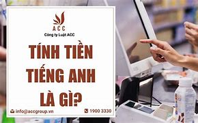 Tính Tiền Tiếng Anh Nói Sao